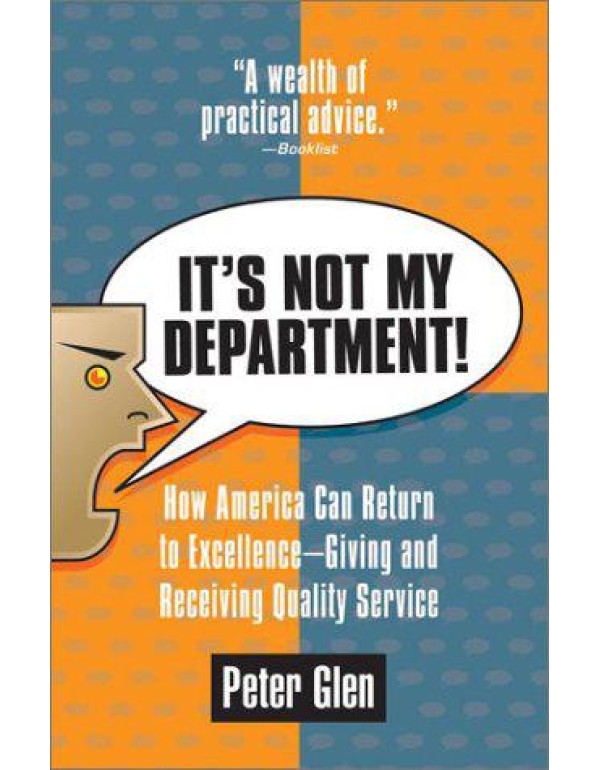 It's Not My Department!: How America can Return to...