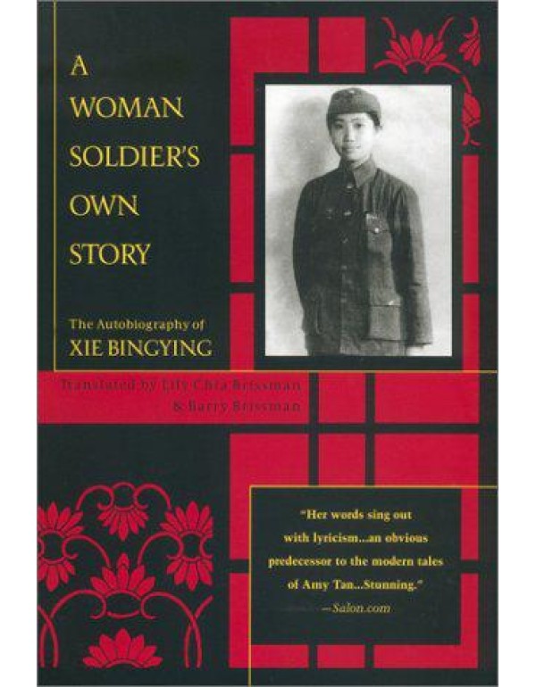 A Woman Soldier's Own Story: The Autobiography of ...