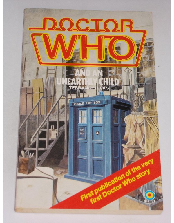 Doctor Who and an Unearthly Child (Doctor Who, Boo...