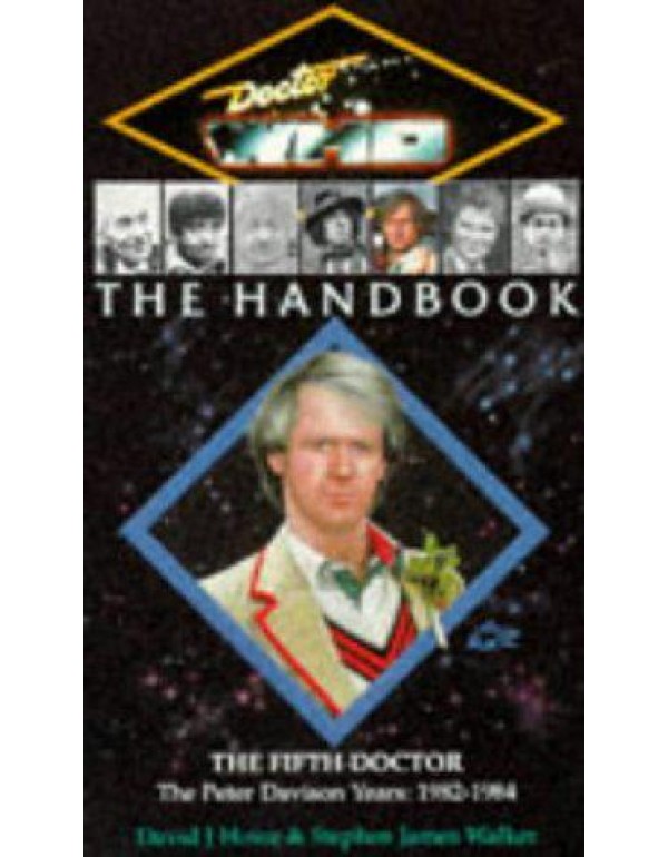 Doctor Who the Handbook: The Fifth Doctor (Doctor ...