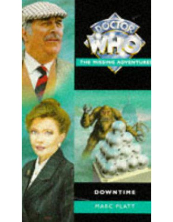 Downtime (Doctor Who - The Missing Adventures Seri...