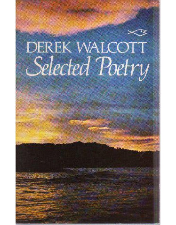 Selected Poetry (Caribbean Writers Series)