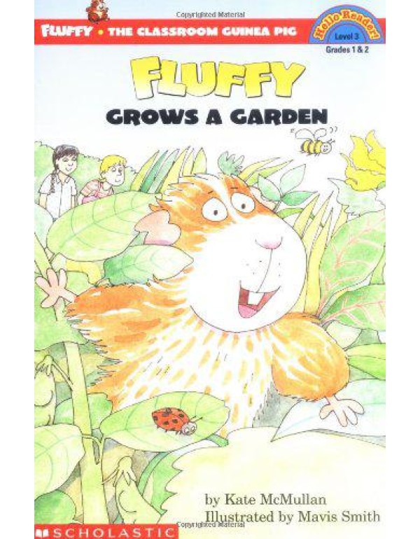 Fluffy Grows A Garden (level 3) (Hello Reader)