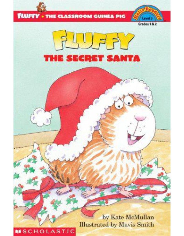 Fluffy, The Secret Santa (Hello Reader (Level 3))