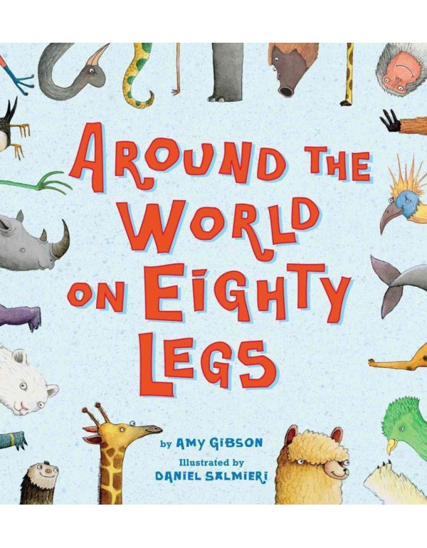 Around the World on Eighty Legs: Animal Poems