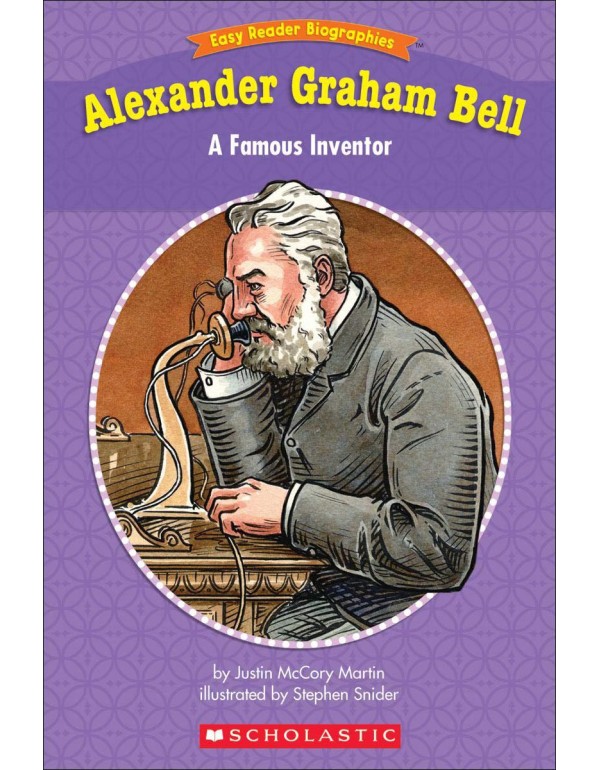 Easy Reader Biographies: Alexander Graham Bell: A ...