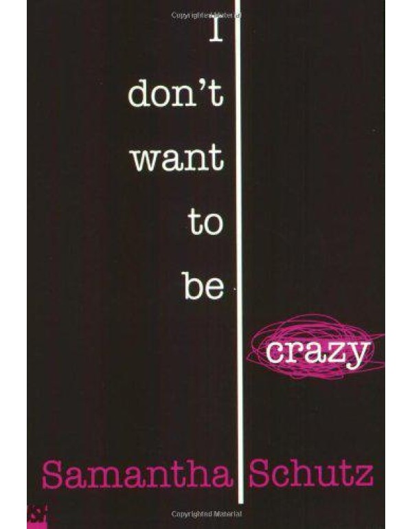 I Don't Want To Be Crazy