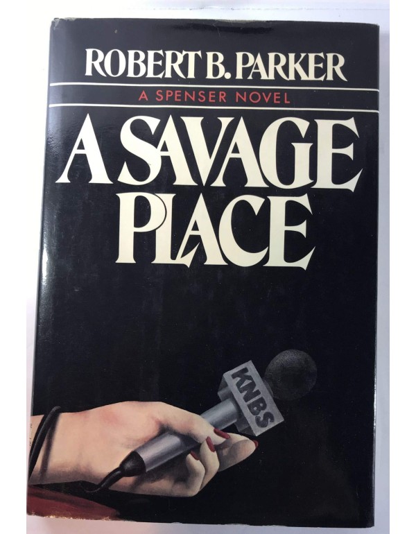 A Savage Place: A Spenser Novel