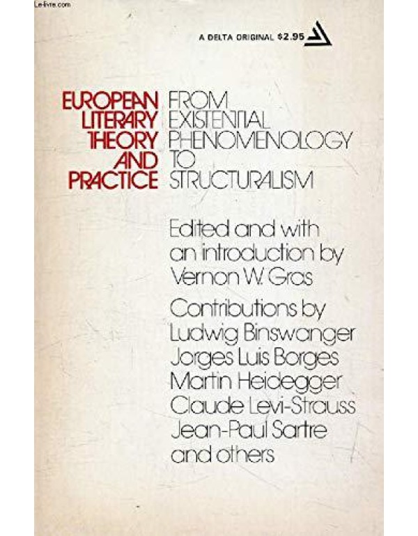 European Literary Theory and Practice: From Existe...