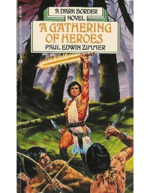 A Gathering of Heroes (Dark Border, Vol. 3)