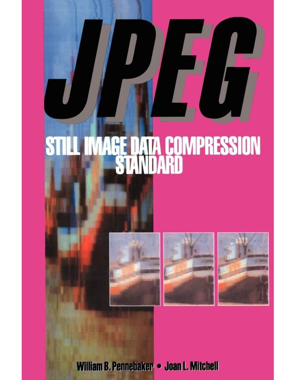 JPEG: Still Image Data Compression Standard (Digit...