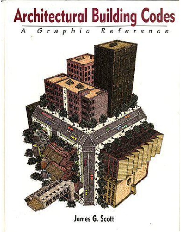 Architectural Building Codes: A Graphic Reference