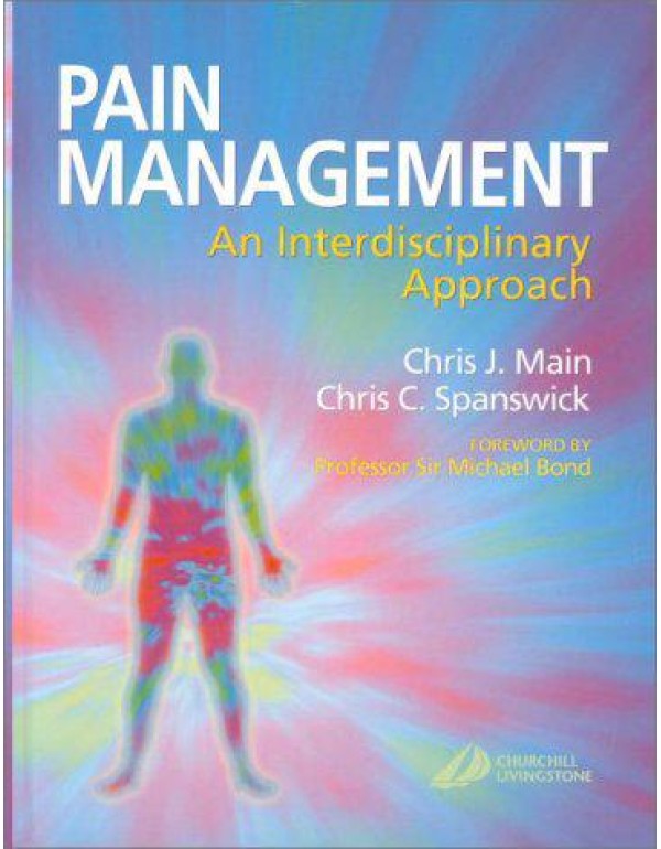 Pain Management: An Interdisciplinary Approach