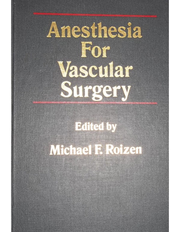 Anesthesia for Vascular Surgery