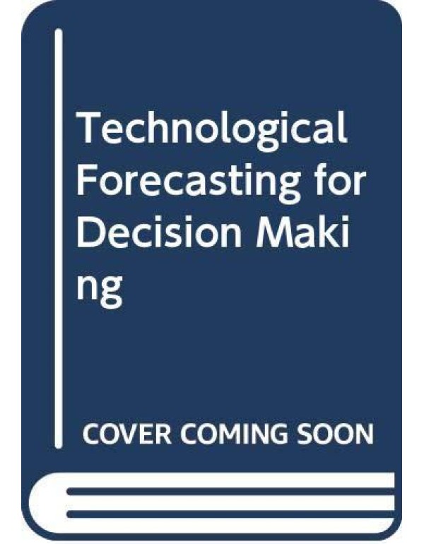 Technological forecasting for decision making