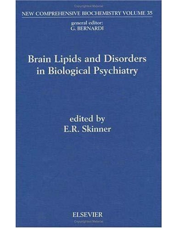 Brain Lipids and Disorders in Biological Psychiatr...