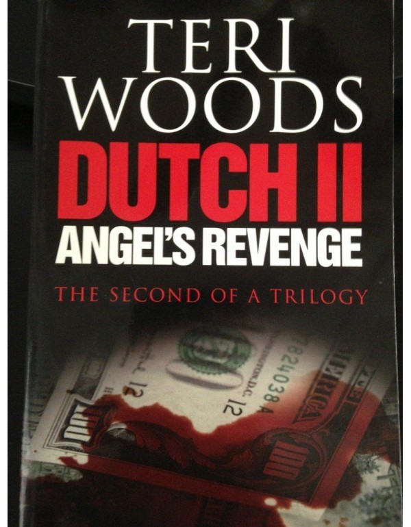 Dutch II: Angel's Revenge