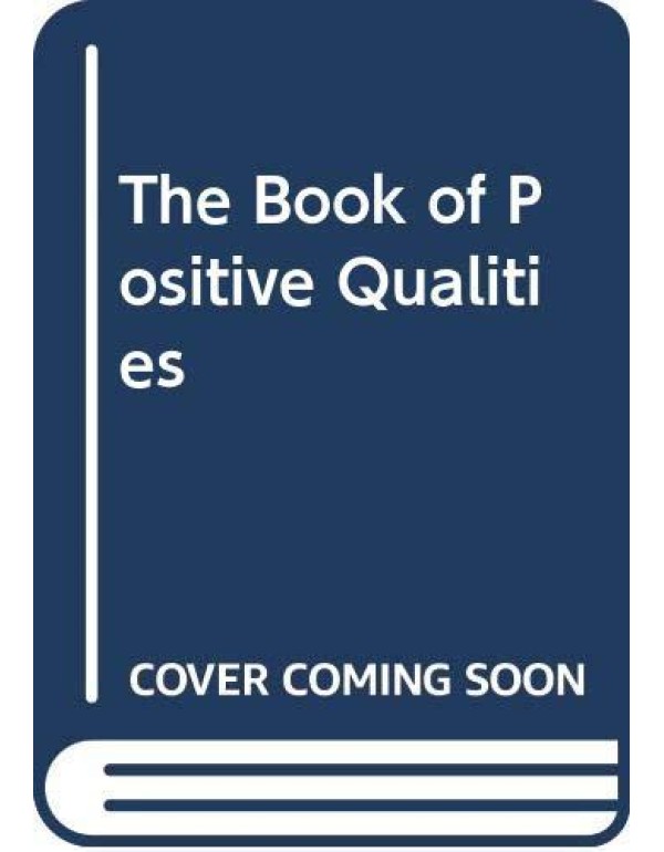 The Book of Positive Qualities