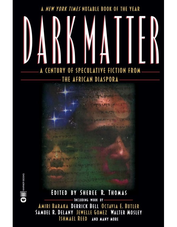 Dark Matter: A Century of Speculative Fiction from...