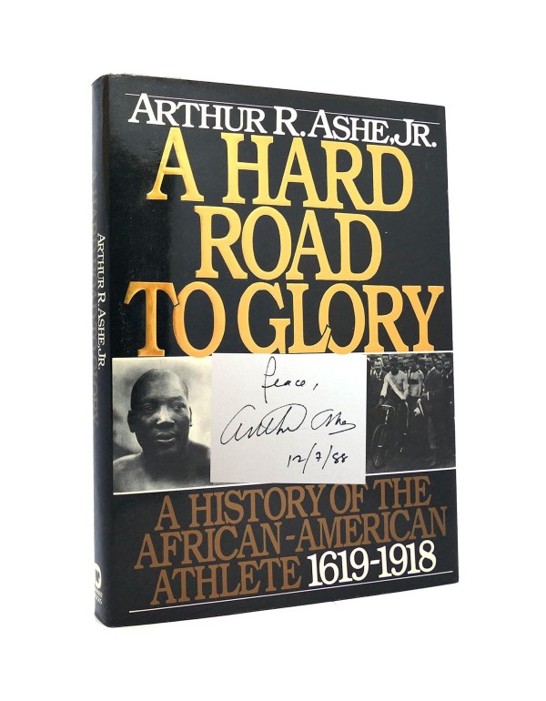 A Hard Road to Glory: A History of the African-Ame...