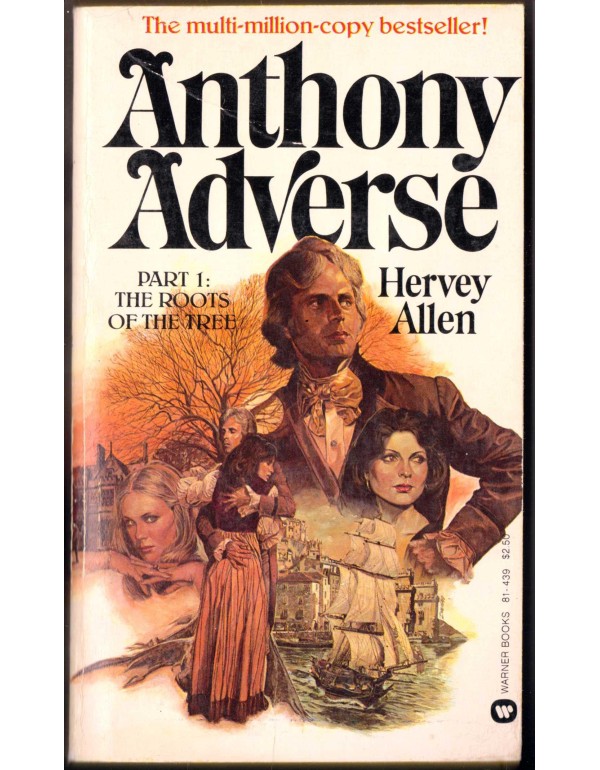 Anthony Adverse, Part 1: The Roots of the Tree