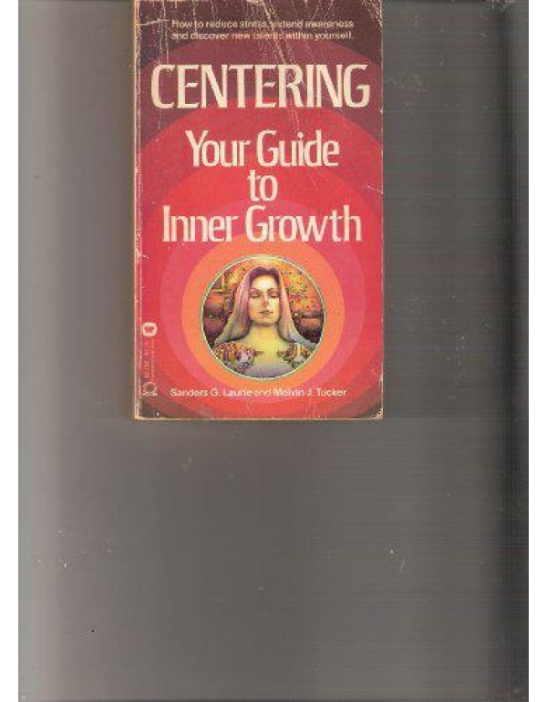 Centering: Your Guide to Inner Growth