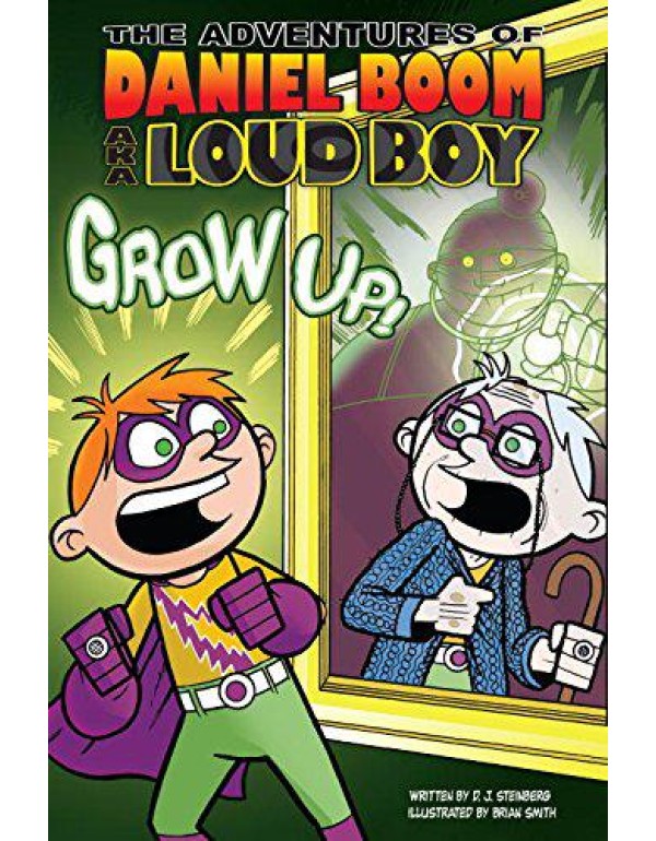 Grow Up! #4 (Daniel Boom aka Loud Boy)