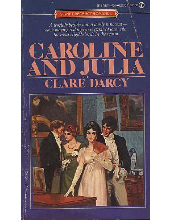 Caroline and Julia (Regency Romance)