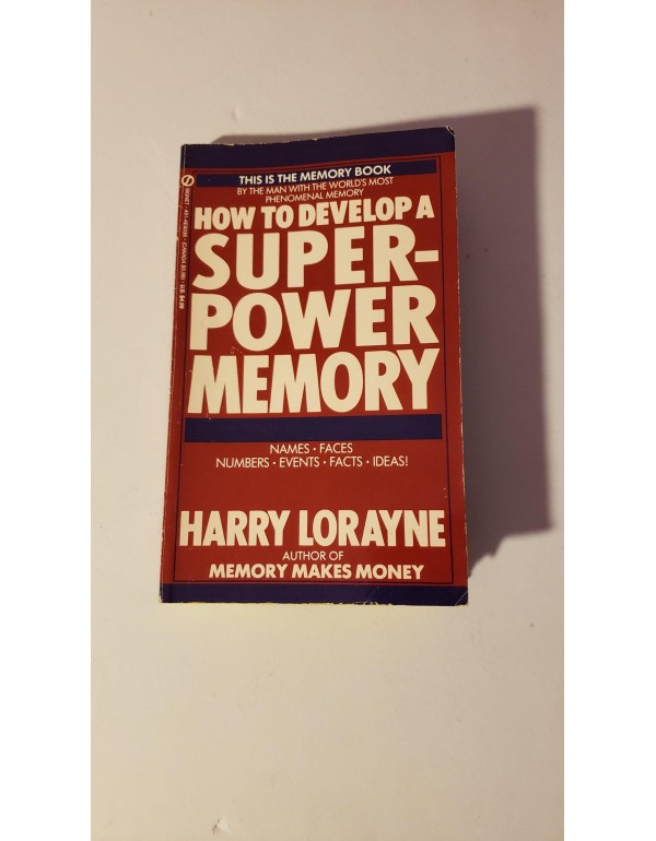 How to Develop a Super-Power Memory