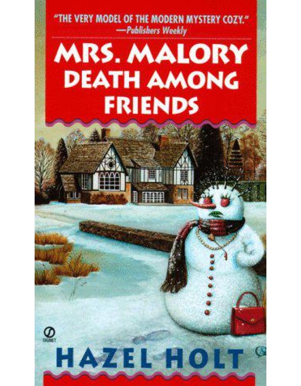 Mrs. Malory: Death among Friends (Mrs. Malory Myst...