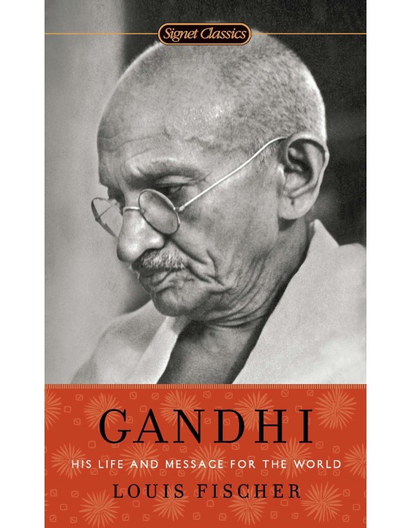 Gandhi: His Life and Message for the World (Signet...