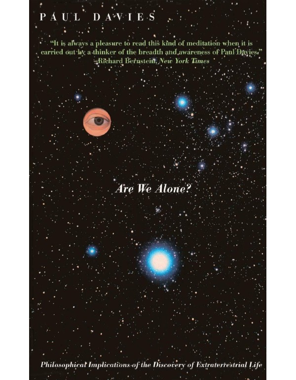 Are We Alone?: Philosophical Implications Of The D...