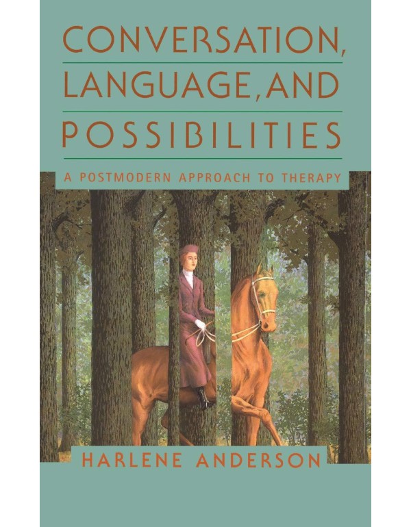 Conversation, Language, And Possibilities: A Postm...