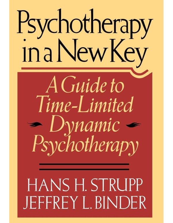 Psychotherapy In A New Key: A Guide To Time-limite...