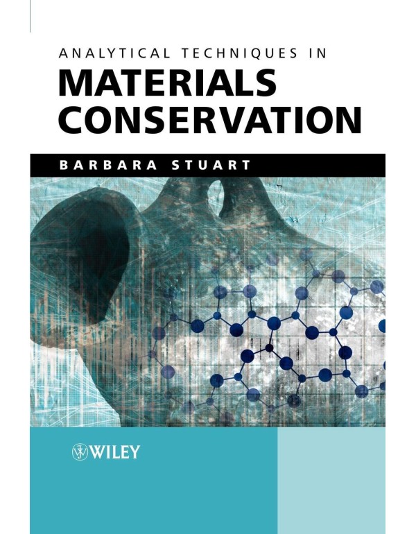 Analytical Techniques in Materials Conservation