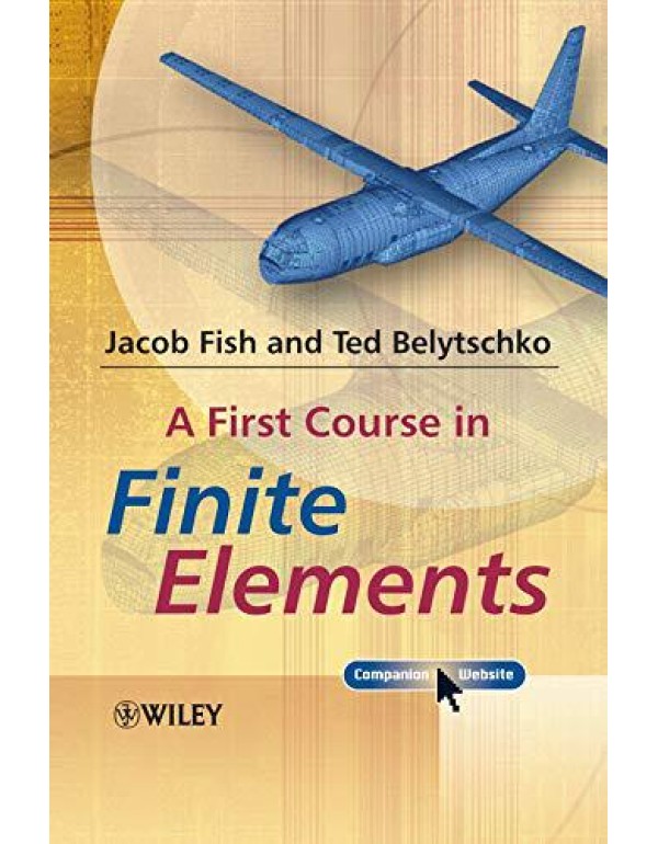 A First Course in Finite Elements