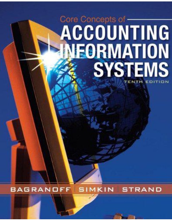 Core Concepts of Accounting Information Systems