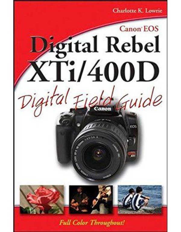 Canon EOS Digital Rebel XTi / 400D Digital Field G...