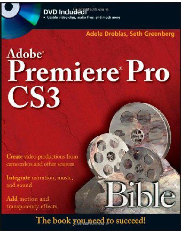 Adobe Premiere Pro CS3 Bible