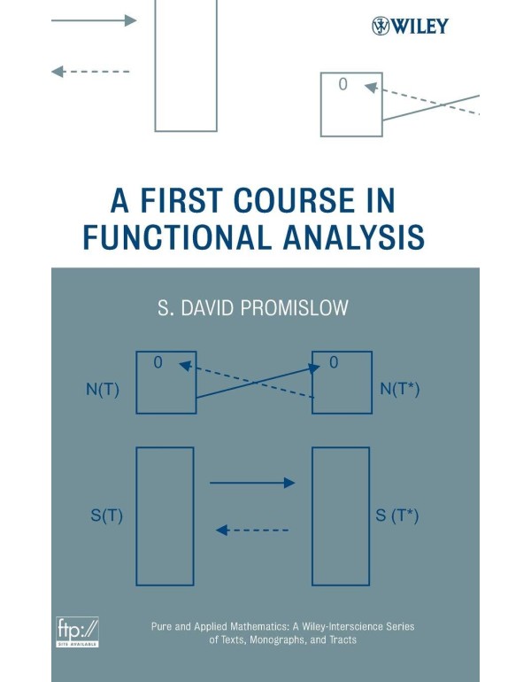 A First Course in Functional Analysis