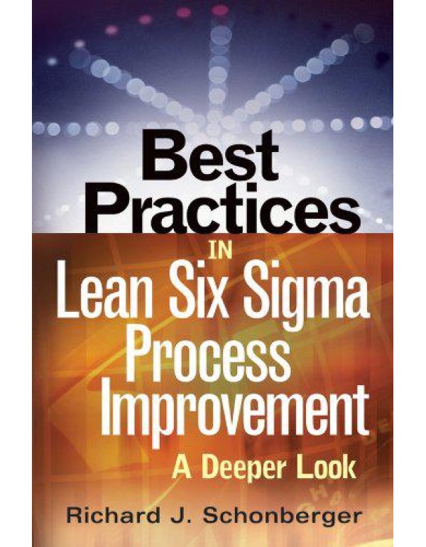 Best Practices in Lean Six Sigma Process Improveme...