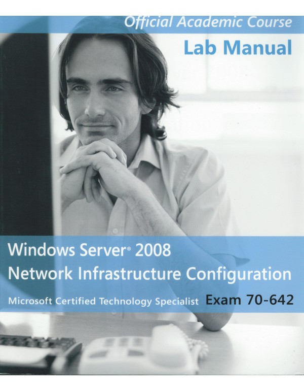 Exam 70-642 Windows Server 2008 Network Infrastruc...