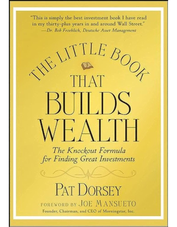 The Little Book That Builds Wealth: The Knockout F...