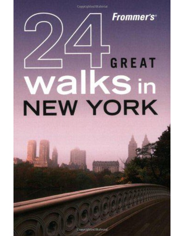 Frommer's 24 Great Walks in New York