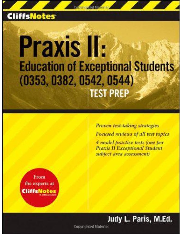 CliffsNotes Praxis II: Education of Exceptional St...