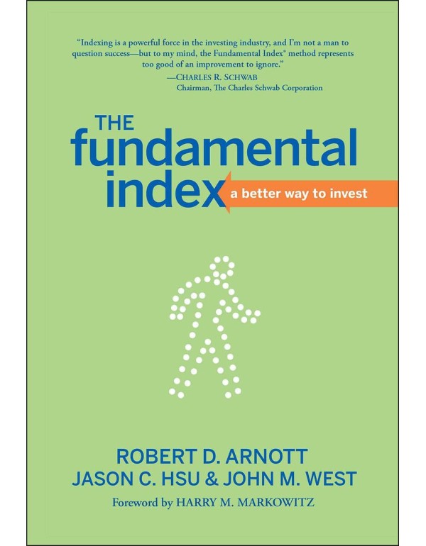 The Fundamental Index: A Better Way to Invest