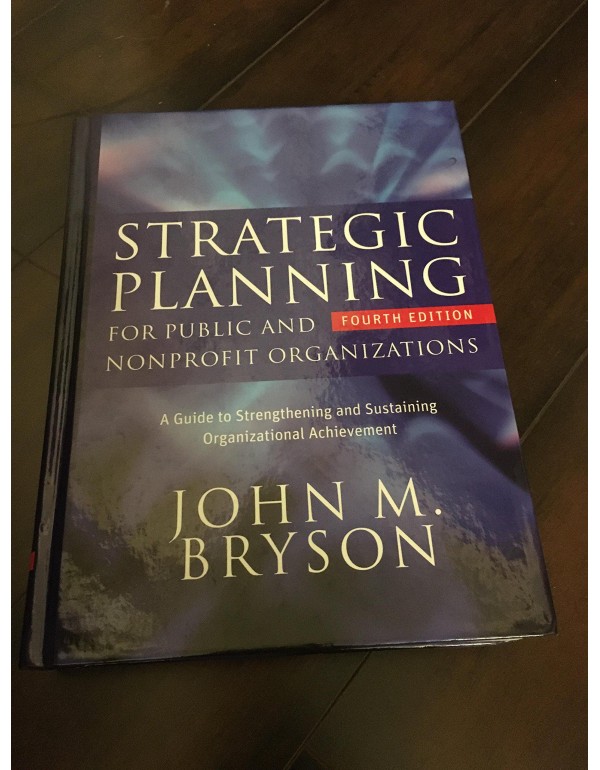 Strategic Planning for Public and Nonprofit Organi...