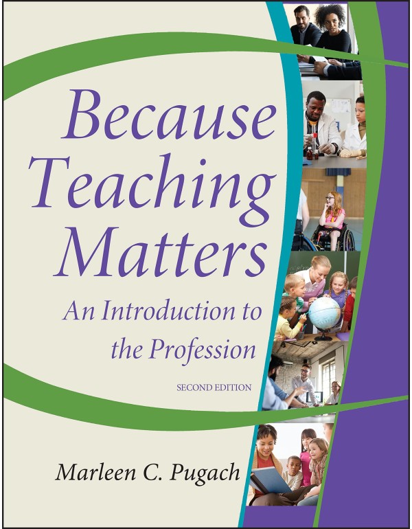 Because Teaching Matters: An Introduction to the P...