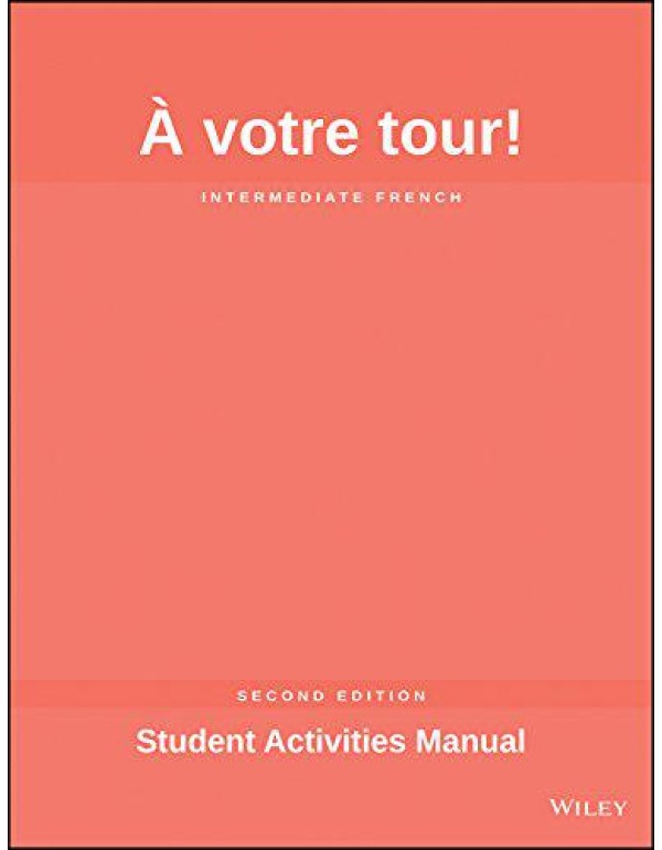 À Votre Tour, Student Activities Manual