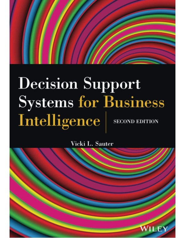 Decision Support Systems for Business Intelligence...